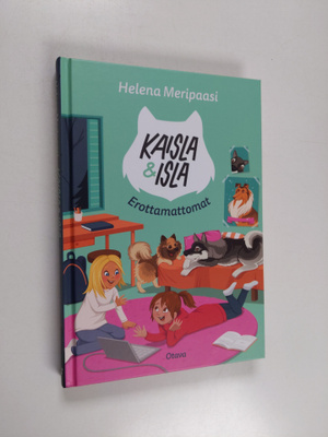 Helena Meripaasi : Kaisla ja Isla : Erottamattomat