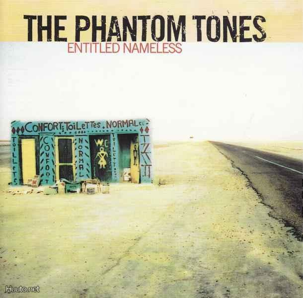 Phantom Tones: Entitled Nameless (Hiljaiset Levyt)