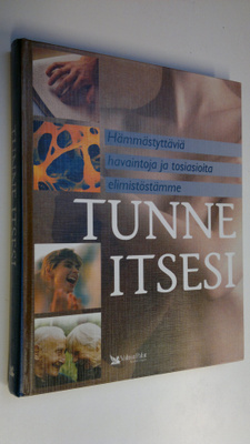 Walter ym. Nienstedt : Tunne itsesi : hämmästyttäviä hava...
