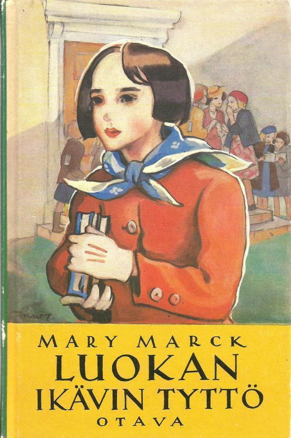 Luokan ikävin tyttö <> Mary Marck