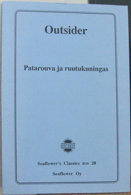 Outsider: Patarouva ja ruutukuningas. 125 s.