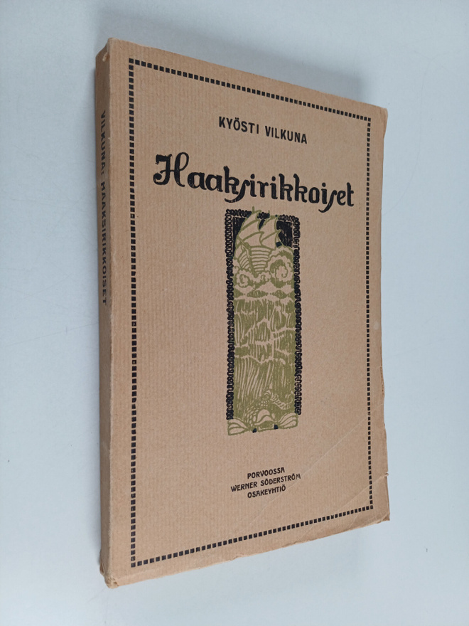 Kyösti Vilkuna : Haaksirikkoiset