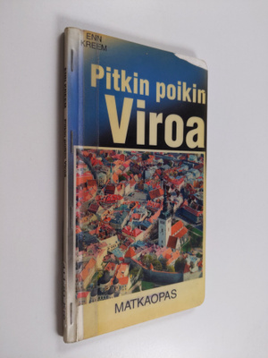 Enn Kreem : Pitkin poikin Viroa