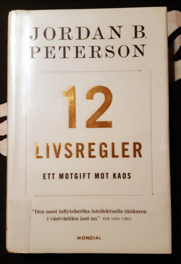 12 Livsregler - Jordan B. Peterson - 419 sidor