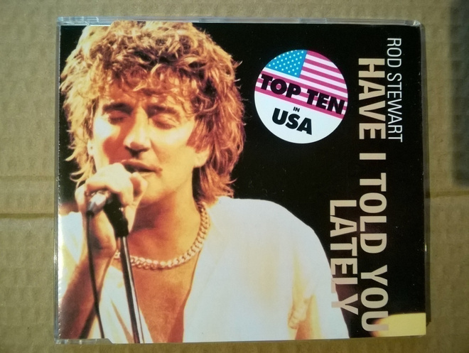 Rod Stewart - Have I Told You Lately CDS