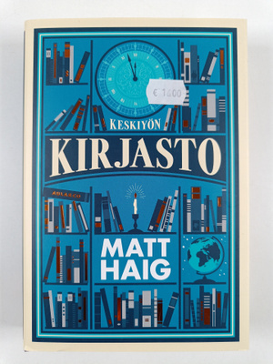 Matt Haig : Keskiyön kirjasto