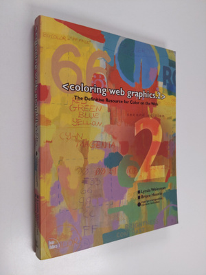 Lynda Weinman : Coloring web graphics.2 : the definitive ...