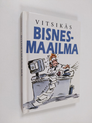 Bill Stott : Vitsikäs bisnes-maailma