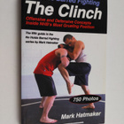 Mark Hatmaker : No Holds Barred Fighting: the Clinch - Of... - pikkukuva 1
