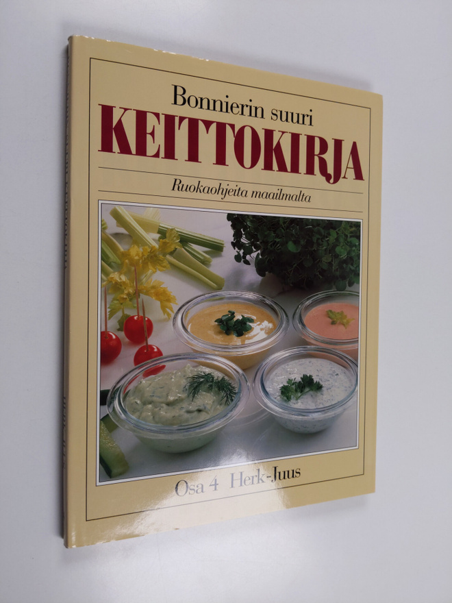 Bonnierin suuri keittokirja :; ruokaohjeita maailmalta, O...