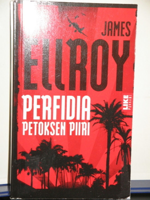 James Ellroy : PERFIDIA Petoksen piiri