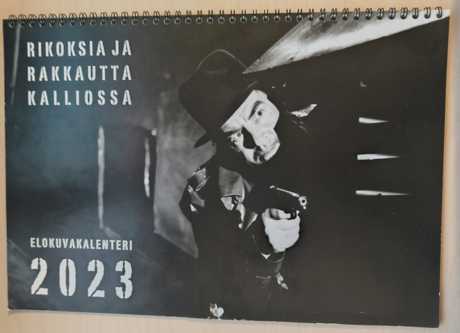 Elokuvakalenteri 2023 - Rikoksia ja rakkautta Kalliossa