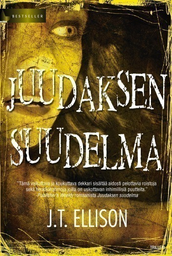 J.T. Ellison: Juudaksen suudelma