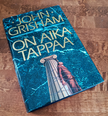 John Grisham: On Aika Tappaa