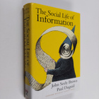 John Seely Brown ym. : The Social Life of Information - pikkukuva 1