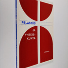 Martti Simojoki : Pelastus ja yhteiskunta : kaksi Suomen ... - pikkukuva 1