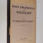 Öinen juhlapalvelus eli vigiiliat 1 - pikkukuva 1