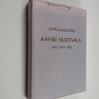 Juhlajulkaisu Aarne Nuorvala 1912 - 18/4 - 1982 - pikkukuva 1