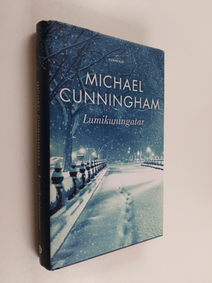 Michael Cunningham : Lumikuningatar