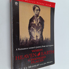 Le Ly Hayslip : When heaven and earth changed places : a ... - pikkukuva 1