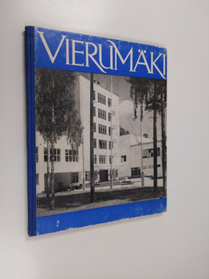 Vierumäki : Suomen Urheiluopisto Finska Idrottsinstitutet...