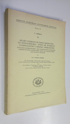 Heikki Seppo Samuli Sarajas : Heart damage in dogs subjec...