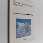 Terve talo -teknologiaohjelma 1998-2002 : loppuraportti - pikkukuva 1