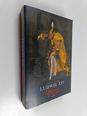 Vincent Cronin : Ludvig XIV : kuningas ja ihminen