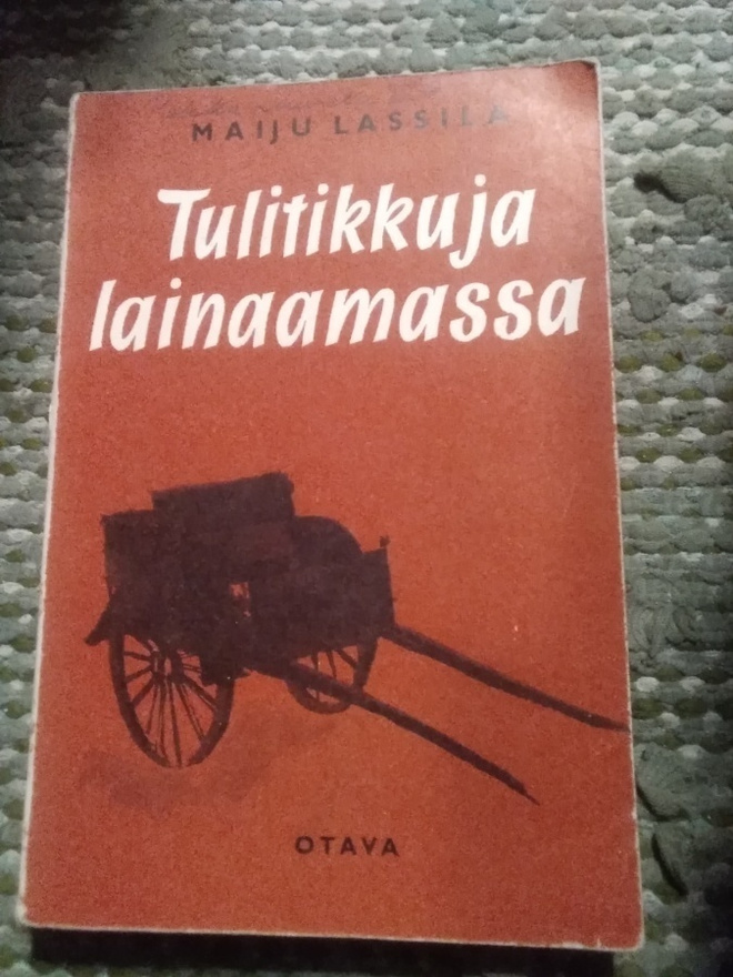 Maiju Lassila: Tulitikkuja lainaamassa -pokkari-