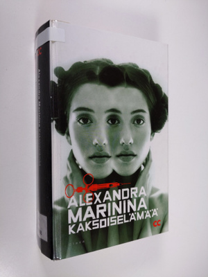 Alexandra Marinina : Kaksoiselämää