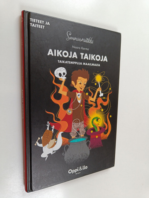 Noora Karma : Aikoja taikoja - Taikatemppuja maailmalta