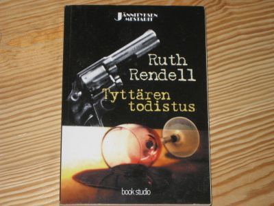 Rendell, Ruth: Tyttären todistus 1.p nid. v. 2000