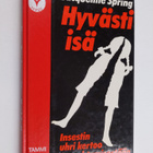 Jacqueline Spring : Hyvästi, isä : insestin uhri kertoo t... - pikkukuva 1