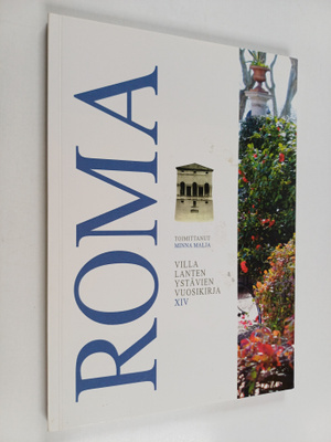 Roma : Villa Lanten ystävien vuosikirja 14
