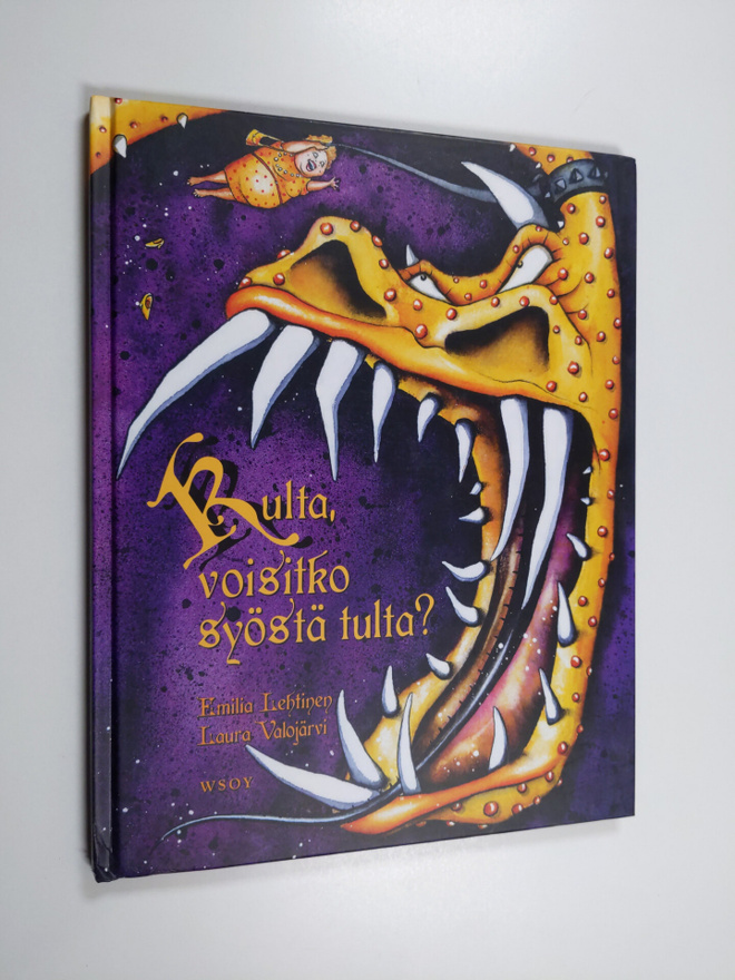 Emilia Lehtinen : Kulta, voisitko syöstä tulta? : tarinoi...