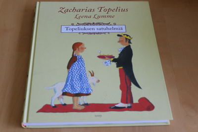 Zacharias Topelius & Leena Lumme : Topeliuksen satuhelmiä