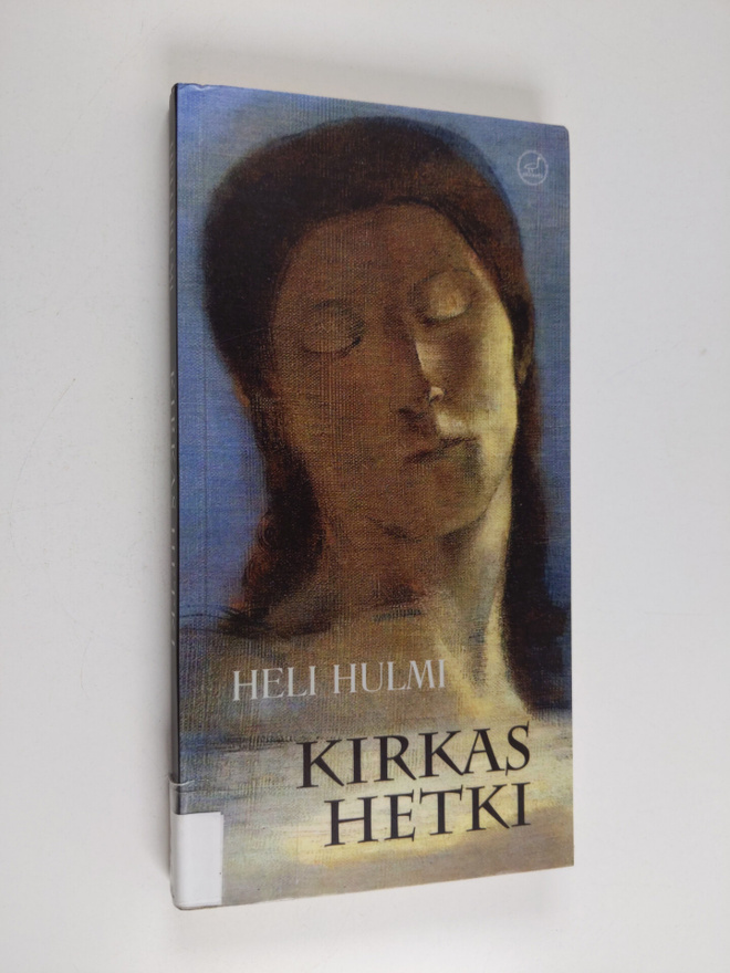 Heli Hulmi : Kirkas hetki