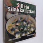 Ulli Kyrklund : Silli- ja silakkaherkut - pikkukuva 1