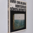 Sven Delblanc : Kertomus Sörmlannista - pikkukuva 1