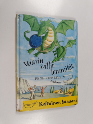 Penelope Lively : Vaarin villit lemmikit