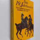 Wolfgang Piereth : Das 19. Jahrhundert - ein Lesebuch zur... - pikkukuva 1
