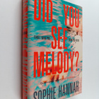Sophie Hannah : Did you see Melody? - pikkukuva 1