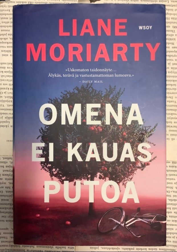 Liane Moriarty - Omena ei kauas putoa (sid.)