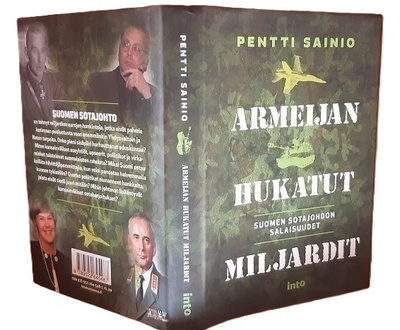 Pentti Sainio : Armeijan hukatut miljardit