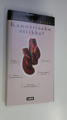 Lennart Koskinen : Kannattaako etiikka