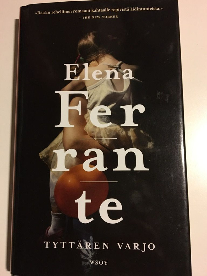 Elena Ferrante: Tyttären varjo