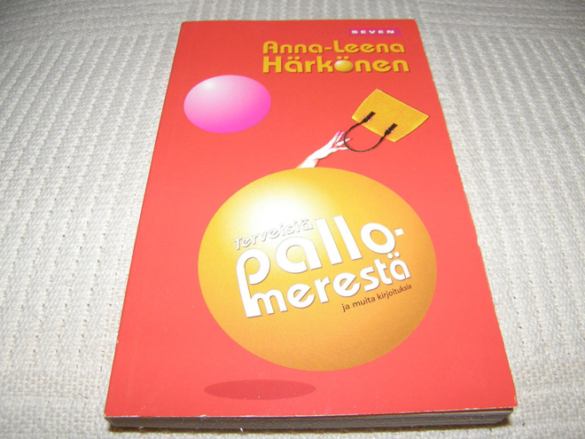 Anna-Leena Härkönen Terveisiä pallomerestä -pok