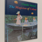 Stephen Koja : Claude Monet : the magician of colour - pikkukuva 1
