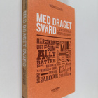Magnus Londen : Med draget svärd ... och sjuttiosju andra... - pikkukuva 1