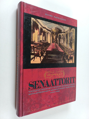 Raimo Savolainen : Suosikkisenaattorit : Venäjän keisarin...